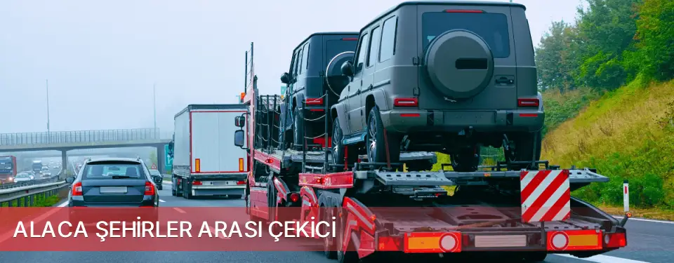 Alaca İlçemi Şehirler Arası Çekici